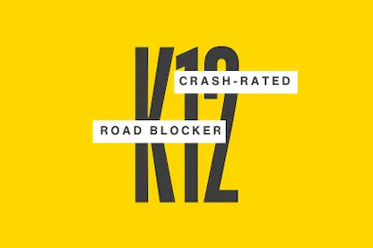 K12 Crash Rated Road Blocker